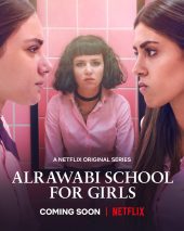 ดูซีรี่ย์ออนไลน์ เด็กหญิงหลังรั้วหญิงล้วน (2021) AlRawabi School for Girls