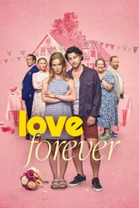ดูหนังฟรีออนไลน์ Love Forever (2025)