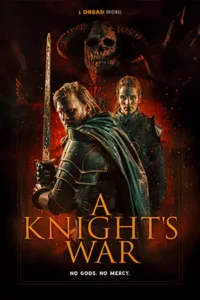 ดูหนังฟรีออนไลน์ A Knight's War (2025)