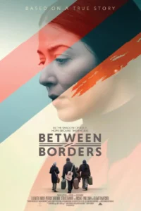 ดูหนังออนไลน์ Between Borders (2025)