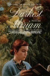 ดูซีรี่ย์ออนไลน์ Darkest Miriam (2025)