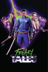 ดูหนังฟรีออนไลน์ Freaky Tales (2025)