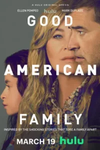 ดูซีรี่ย์ออนไลน์ Good American Family (2025)