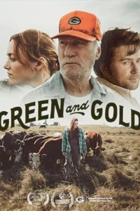 ดูหนังฟรีออนไลน์ Green and Gold (2025)