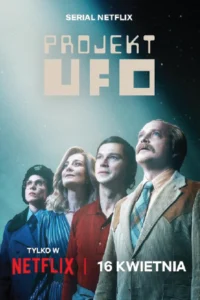 ดูซีรี่ย์ออนไลน์ Project UFO (2025)