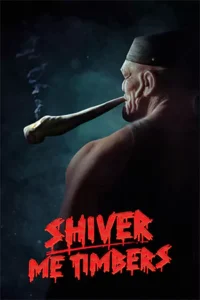 ดูหนังออนไลน์ฟรี Shiver Me Timbers (2025)
