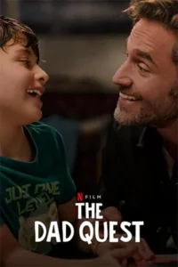 ดูหนังออนไลน์ฟรี The Dad Quest (2025)