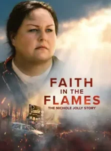 Faith in the Flames: The Nichole Jolly Story (2025)