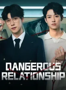 Dangerous Relationship (2025)