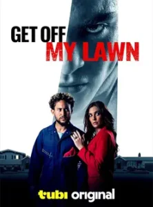 Get Off My Lawn (2025)