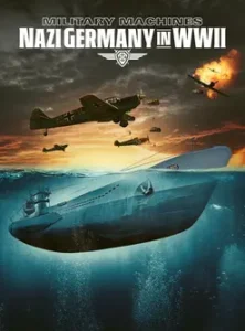 Military Machines: Nazi Germany in WWII (2024)