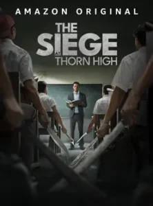 The Siege at Thorn High (2025) ปิดโรงเรียนล่าโหดครู
