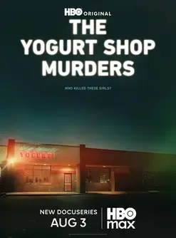 The Yogurt Shop Murders (2025)