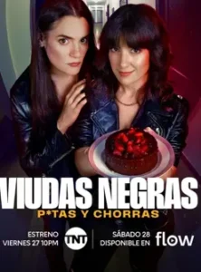 Viudas negras: P*tas y chorras (2025)