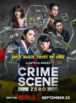 Crime Scene Zero (2025) ใครคือฆาตกร