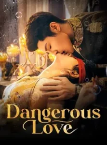 Dangerous Love (2025) แผนลับรักอันตราย