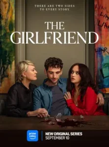 The Girlfriend (2025) เดอะเกิร์ลเฟรนด์ หวง ลวง หลง